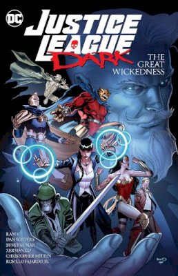 Ram V. - Justice League Dark: The Great Wickedness - 9781779515513 - 9781779515513