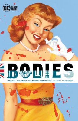 Phil Winslade Si Spencer - Bodies (New Edition) - 9781779526977 - 9781779526977