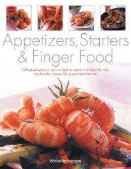 Christine Ingram - Appetizers, Starters and Finger Food - 9781780190464 - V9781780190464