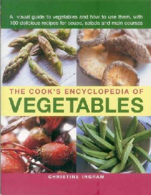 Ingram Christine - Cook´s Encyclopedia of Vegetables - 9781780193458 - V9781780193458