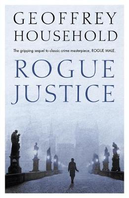 Geoffrey Household - Rogue Justice - 9781780222103 - V9781780222103