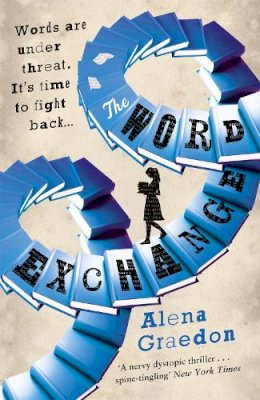 Alena Graedon - The Word Exchange - 9781780225623 - V9781780225623