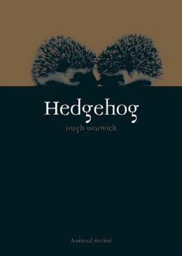 Hugh Warwick - Hedgehog - 9781780232751 - V9781780232751