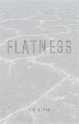 B. W. Higman - Flatness - 9781780237299 - V9781780237299