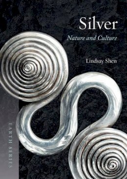 Lindsay Shen - Silver: Nature and Culture - 9781780237565 - V9781780237565