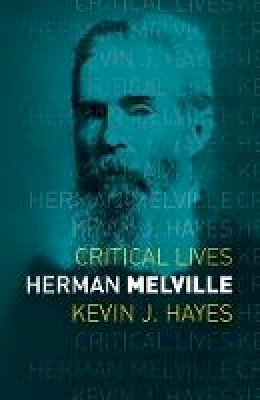 Kevin J. Hayes - Herman Melville - 9781780238074 - V9781780238074