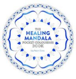 Lisa Tenzin-Dolma - Healing Mandala Pocket Colouring Book - 9781780289458 - V9781780289458