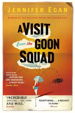 Jennifer Egan - A Visit From the Goon Squad - 9781780330969 - 9781780330969