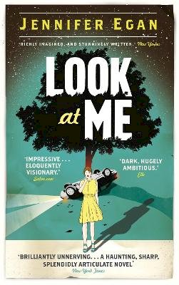 Jennifer Egan - Look at Me - 9781780330990 - V9781780330990