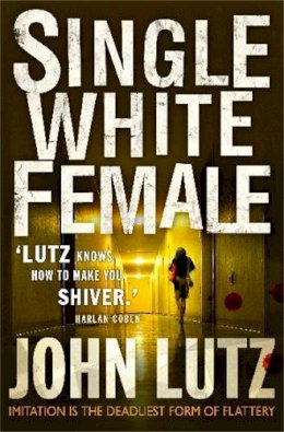 John Lutz - Single White Female - 9781780339597 - V9781780339597