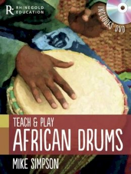 Mike Simpson - Mike Simpson: Teach and Play African Drums - 9781780382685 - V9781780382685