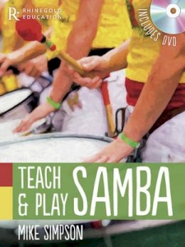 Mike Simpson - Mike Simpson: Teach and Play Samba - 9781780382692 - V9781780382692