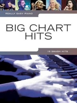 Book - Really Easy Piano: Big Chart Hits - 9781780385785 - V9781780385785