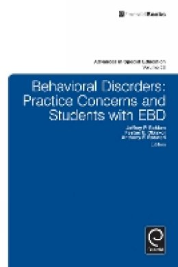 Jeffrey P. Bakken - Behavioral Disorders: Practice Concerns and Students with EBD - 9781780525068 - V9781780525068