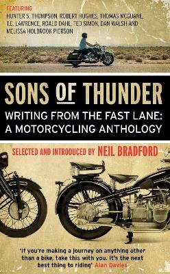 Neil Bradford - Sons of Thunder: Writing from the Fast Lane: A Motorcycling Anthology - 9781780575247 - V9781780575247