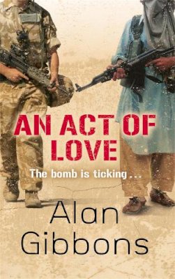 Alan Gibbons - An Act of Love - 9781780620183 - V9781780620183