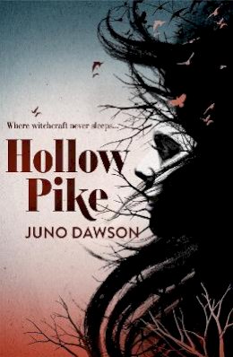 Juno Dawson - Hollow Pike - 9781780621289 - V9781780621289