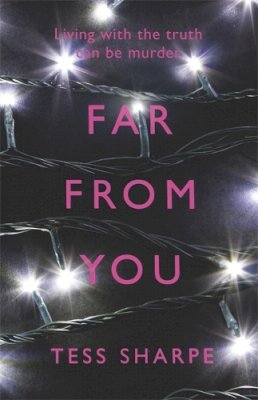 Tess Sharpe - Far From You - 9781780621630 - V9781780621630