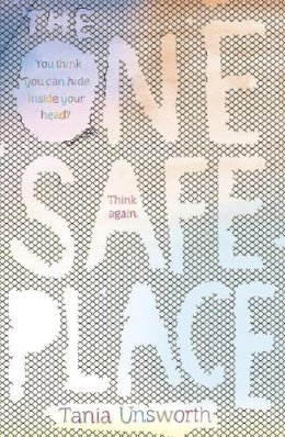 Tania Unsworth - The One Safe Place - 9781780622385 - V9781780622385