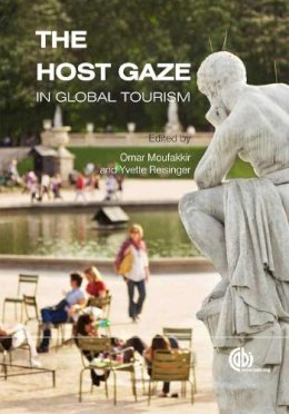 Omar . Ed(S): Moufakkir - Host Gaze In Global Tourism - 9781780640211 - V9781780640211