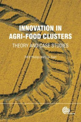 P.W.B. Phillips - Innovation In Agrifood Clusters - 9781780640419 - V9781780640419