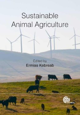 Ermias Kebreab - Sustainable Animal Agriculture - 9781780640426 - V9781780640426