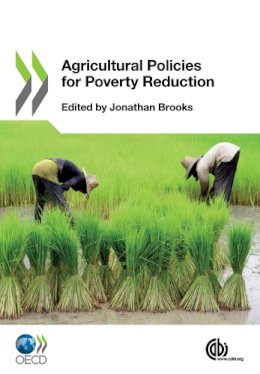 Jonathan Brooks - Agricultural Policies for Poverty Reduction - 9781780641058 - V9781780641058