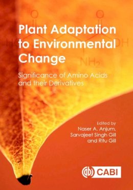 Naser Anjum - Plant Adaptation to Environmental Change - 9781780642734 - V9781780642734