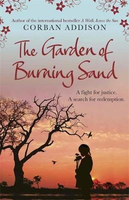 Corban Addison - The Garden of Burning Sand - 9781780876962 - V9781780876962