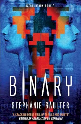 Stephanie Saulter - Binary: ®Evolution Book 2 - 9781780878959 - V9781780878959