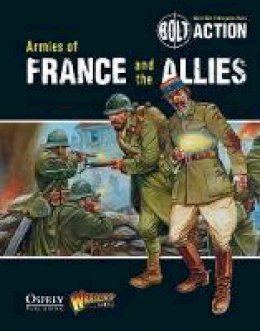 Warlord Games - Bolt Action: Armies of France and the Allies - 9781780960920 - V9781780960920