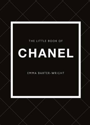 Emma Baxter-Wright - The Little Book of Chanel - 9781780979021 - V9781780979021