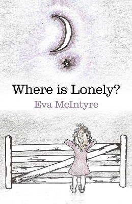 Eva McIntyre - Where is Lonely? - 9781780998688 - V9781780998688