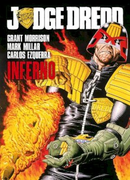 Grant Morrison, Mark Millar, Carlos Ezquerra - Judge Dredd: Inferno - 9781781080719 - V9781781080719