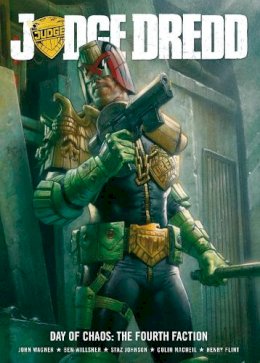 John Wagner - Judge Dredd Day of Chaos: The Fourth Faction - 9781781081082 - V9781781081082