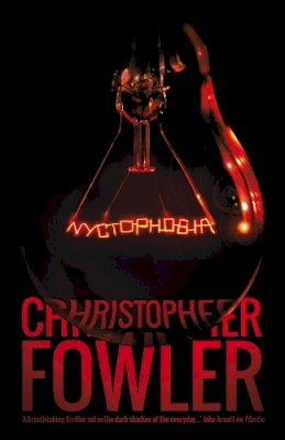 Christopher Fowler - Nyctophobia - 9781781082102 - V9781781082102