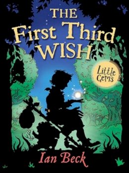 Ian Beck - The First Third Wish - 9781781122457 - V9781781122457