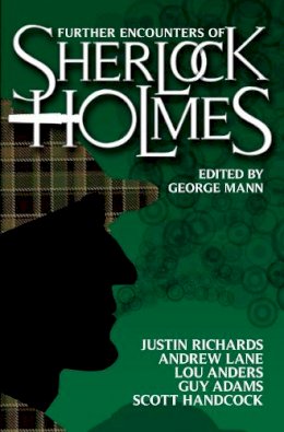 George (Ed) Mann - Further Encounters of Sherlock Holmes - 9781781160046 - V9781781160046