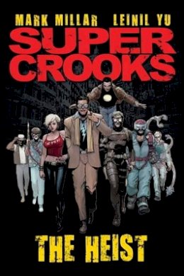 Mark Millar - Supercrooks - 9781781165829 - V9781781165829