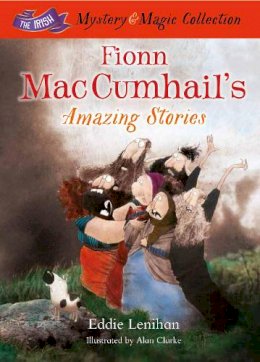 Edmund Lenihan - Fionn Mac Cumhail´s Amazing Stories:: The Irish Mystery and Magic Collection – Book 3 - 9781781173596 - V9781781173596