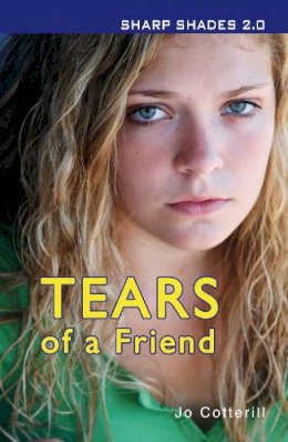 Cotterill Jo - Tears of a Friend (Sharp Shades) - 9781781272077 - V9781781272077