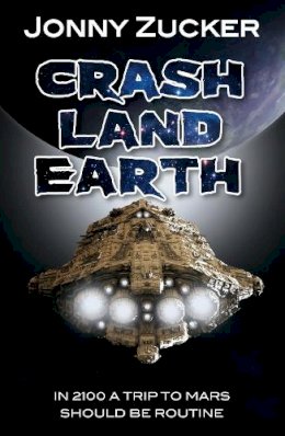 Jonny Zucker - Crash Land Earth - 9781781277140 - V9781781277140