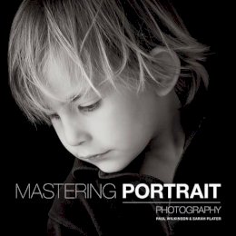 P Wilkinson - Mastering Portrait Photography - 9781781450857 - V9781781450857