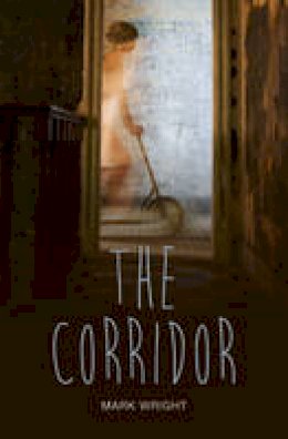 Mark Wright - The Corridor - 9781781475737 - V9781781475737