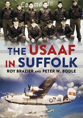 Peter W. Bodle - USAAF in Suffolk - 9781781553466 - V9781781553466