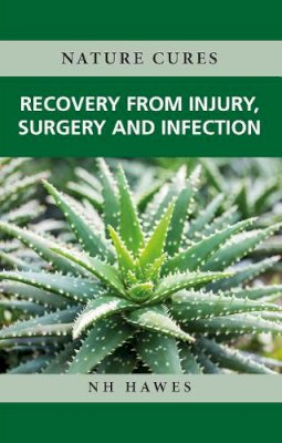 Nat Hawes - Recovery from Injury, Surgery and Infection - 9781781611173 - V9781781611173