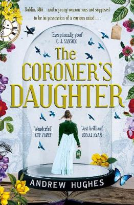 Andrew Hughes - The Coroner´s Daughter - 9781781620212 - 9781781620212