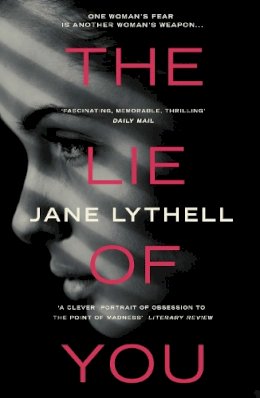 Jane Lythell - The Lie of You - 9781781855300 - KRA0009170