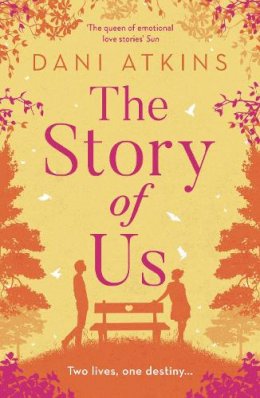 Dani Atkins - The Story Of Us - 9781781857144 - V9781781857144