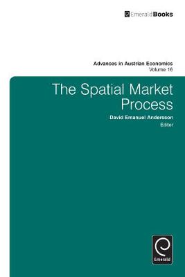 David Ema Andersson - The Spatial Market Process - 9781781900062 - V9781781900062